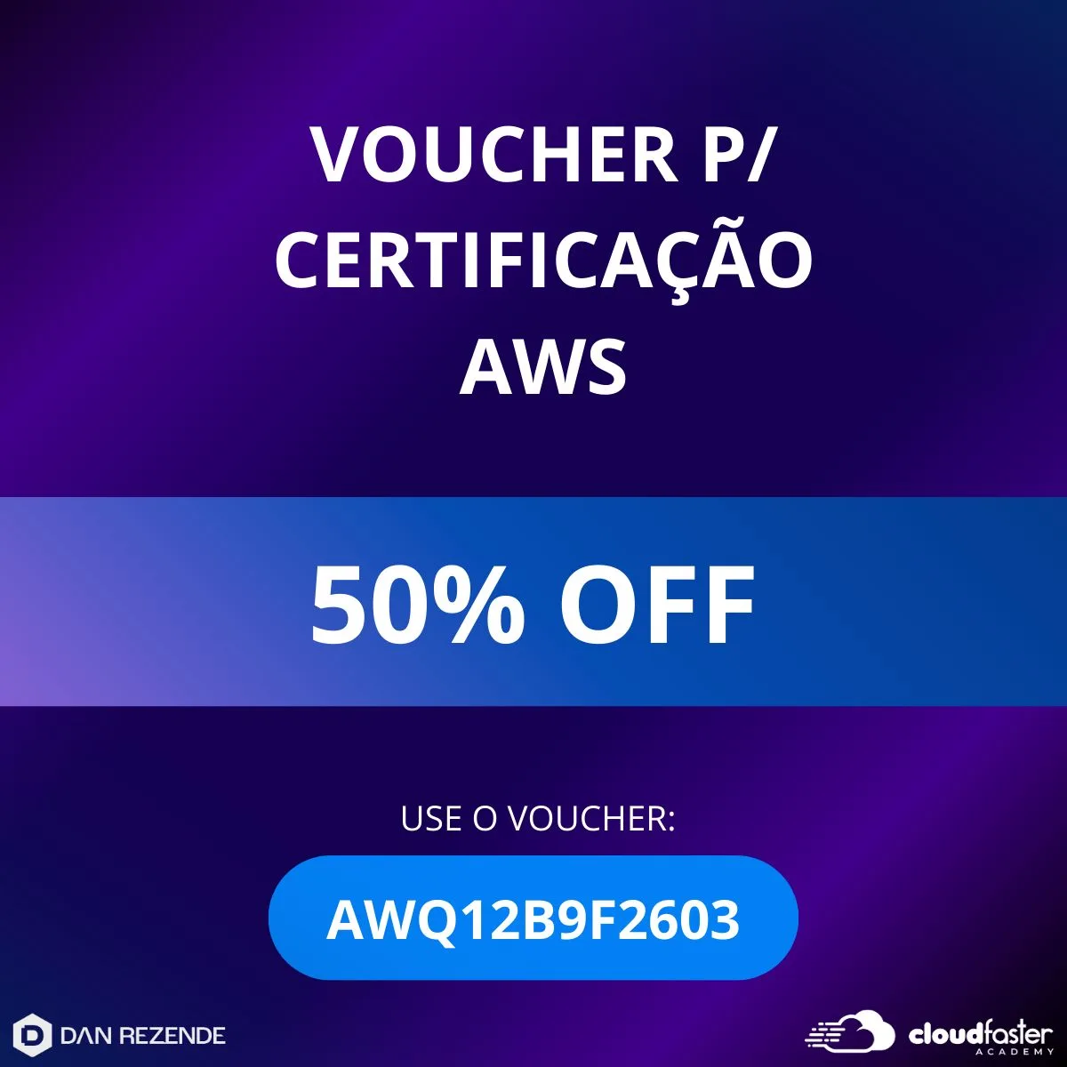 Banner da campanha AWS Foundational and Associate Challenge com voucher de 50% OFF
